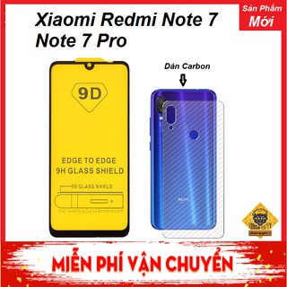 Kính Cường Lực 9D Full Màn Hình Xiaomi Redmi Note 7 / Note 7 pro tặng dán carbon