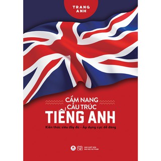 Mã LIFEXANH03 giảm 10% đơn 500K Sách - Cẩm Nang Cấu Trúc Tiếng Anh