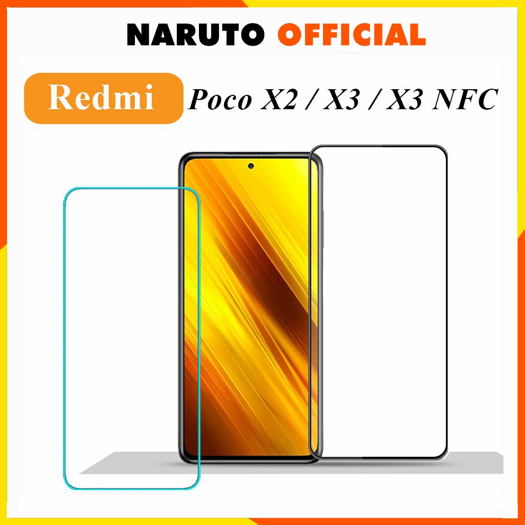 Cường Lực Xiaomi Poco X2  Poco X3  Poco X3 NFC Full Màn Hình Và Trong Suốt Độ Cứng 9H Bảo Vệ Cực Tốt