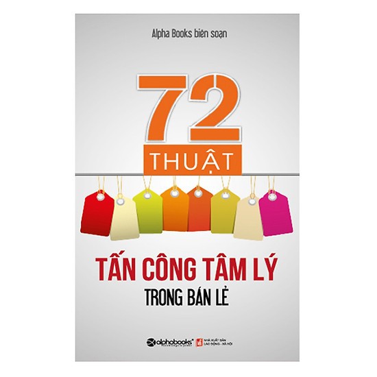 Sách - 72 Thuật tấn công tâm lý trong bán lẻ