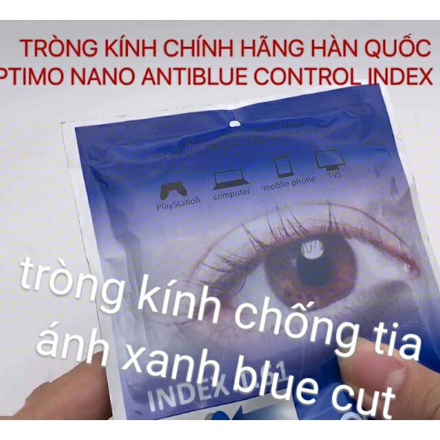 Tròng kính chống tia ánh xanh blue cut chính hãng hàn quốc optimo có đủ số cận, viễn, loạn