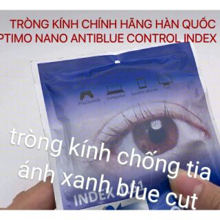 Tròng kính chống tia ánh xanh blue cut chính hãng hàn quốc optimo có đủ số cận, viễn, loạn