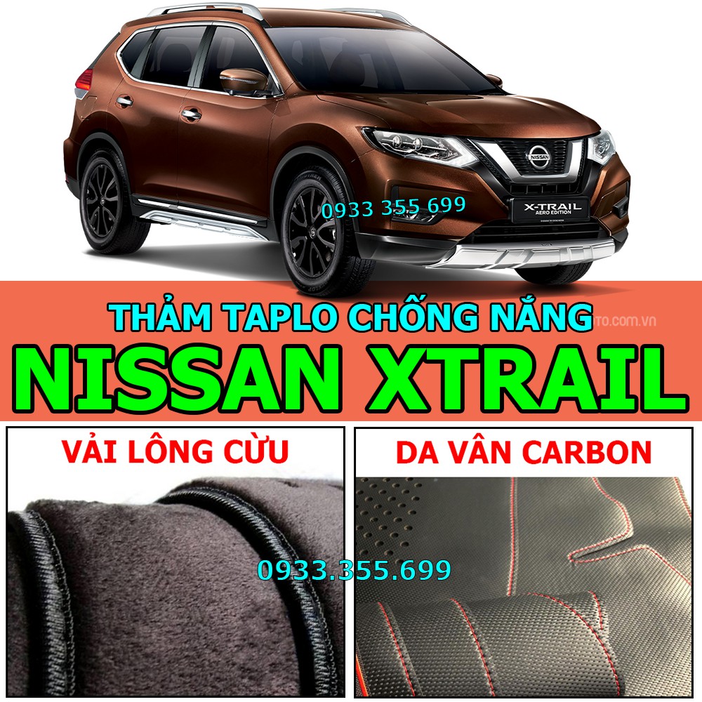 Thảm Taplo NISSAN XTRAIL bằng Nhung lông Cừu hoặc Da vân Carbon, Da vân Gỗ