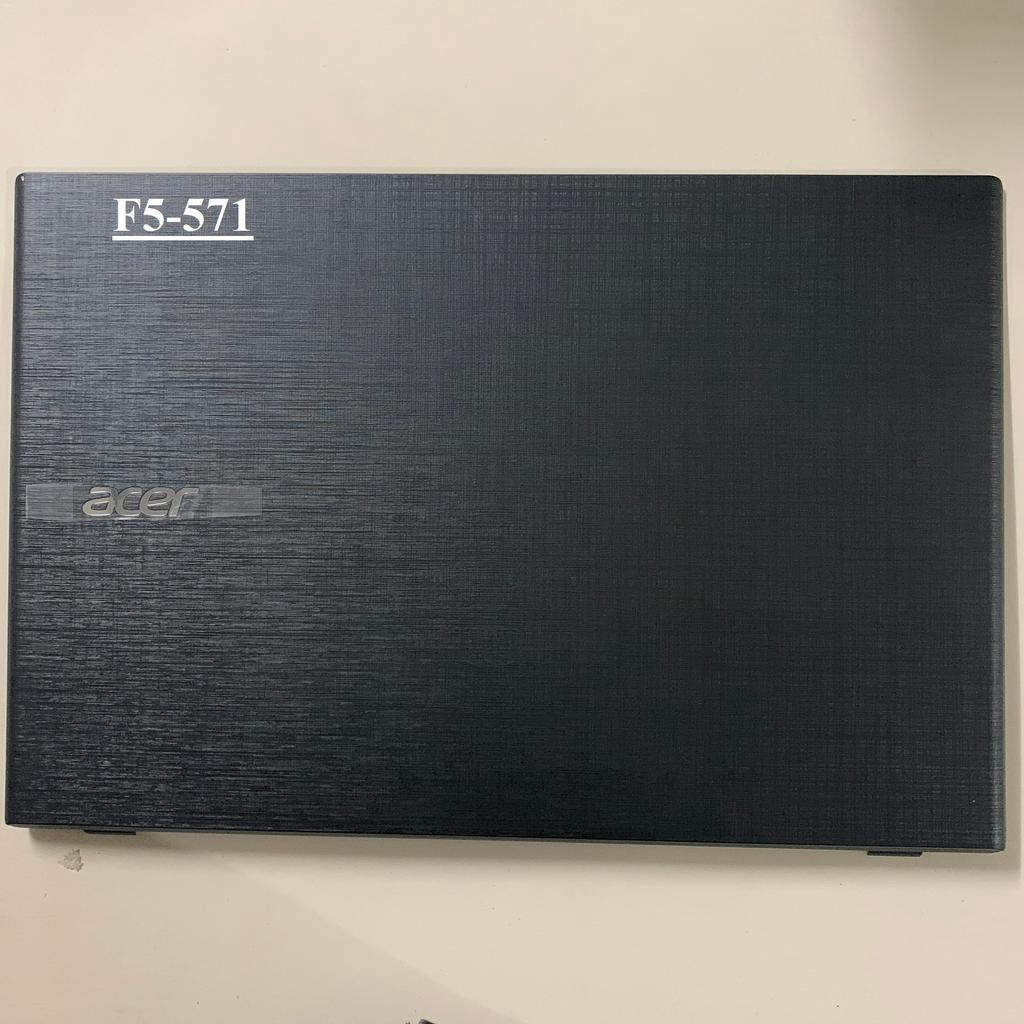 Vỏ Mặt A Dành Cho Laptop Acer – F5-571 - Hàng mới