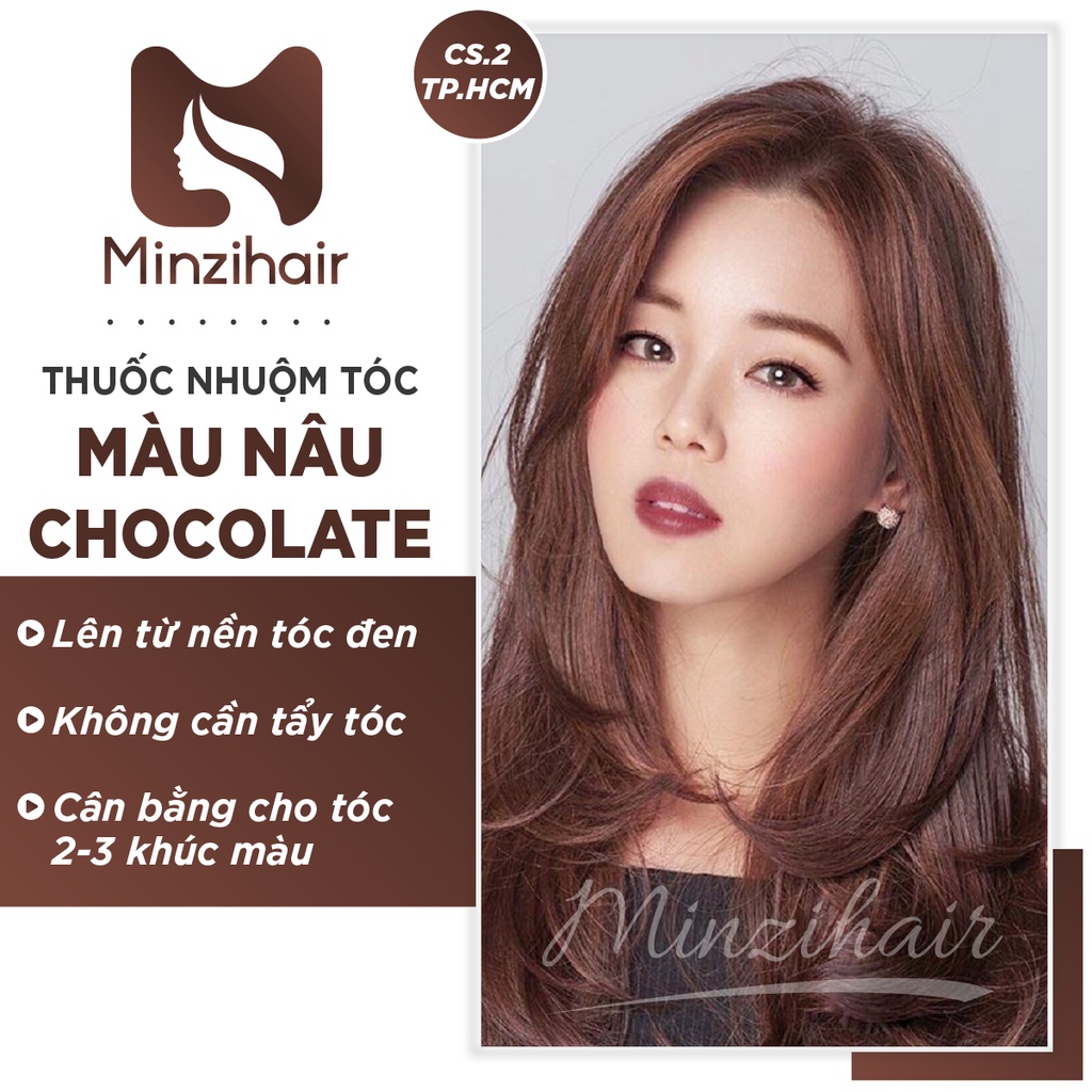 Thuốc Nhuộm Tóc Màu Nâu Chocolate / Nâu socola | Lên Từ Nền Đen Không Tẩy -Minzihair