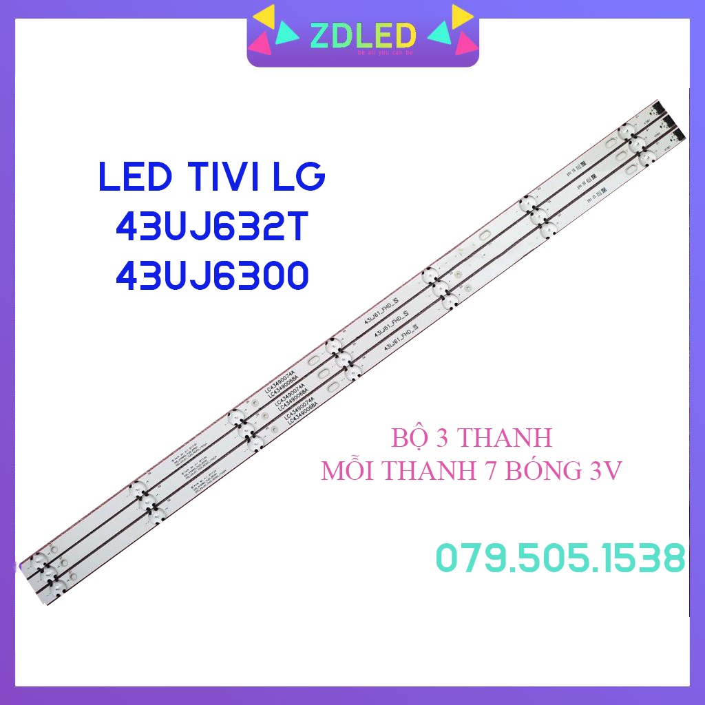 THANH LED TIVI LG 43UJ632T 43UJ633T 43UJ6300 43UJ6320 43UJ603V LC43490059A  HÀNG MỚI 100%, BỘ 3 THANH, MỖI HANH 7 BÓNG 3