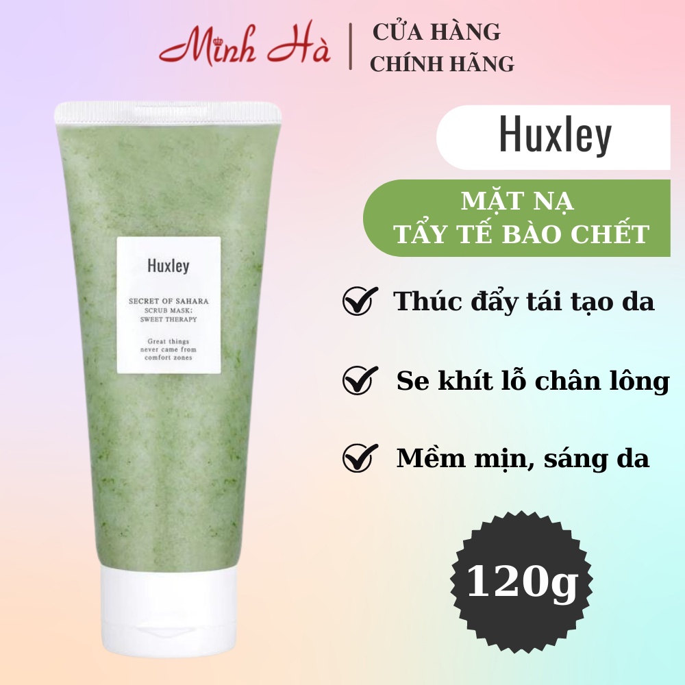 Tẩy tế bào chết Huxley Scrub Sweet Therapy 30g/ 120g chiết xuất từ xương rồng