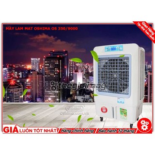 Máy làm mát Oshima OS350-9000