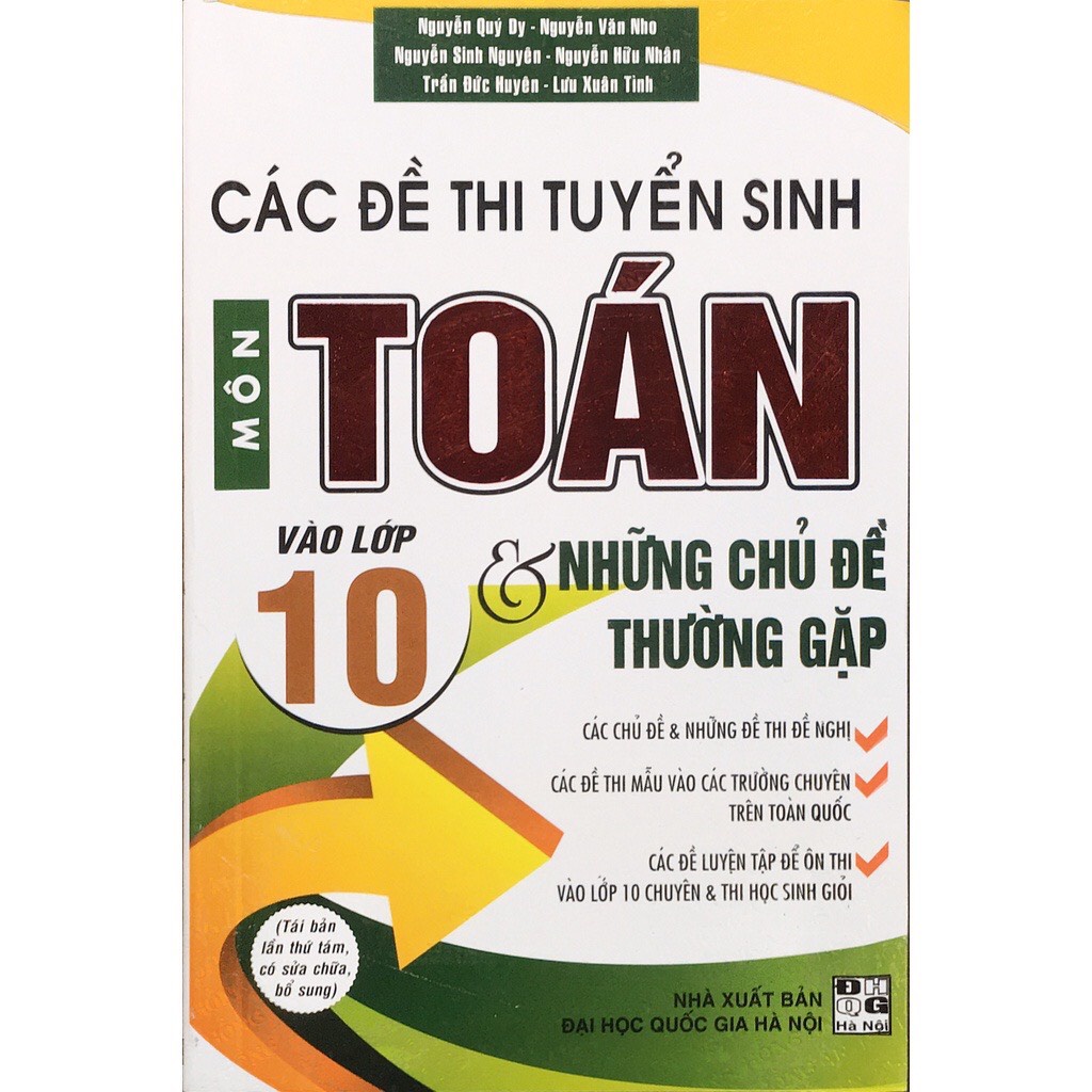 Sách - Các đề thi tuyển sinh môn Toán vào lớp 10 và Những Chủ Đề Thường Gặp