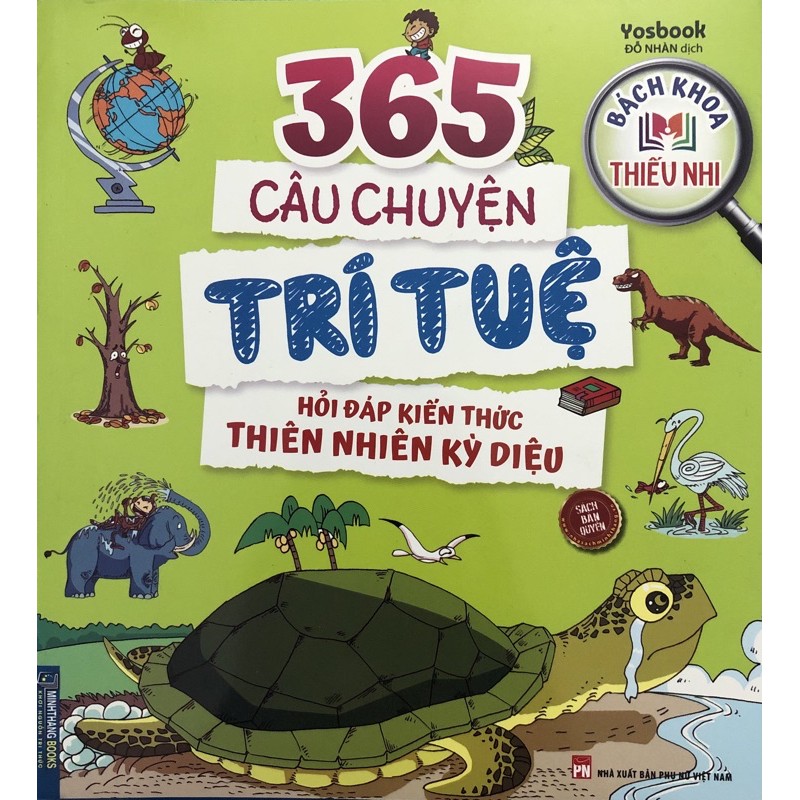 Sách - Bách khoa thiếu nhi 365 câu truyện trí tuệ hỏi đáp kiến thức thiên nhiên kỳ diệu