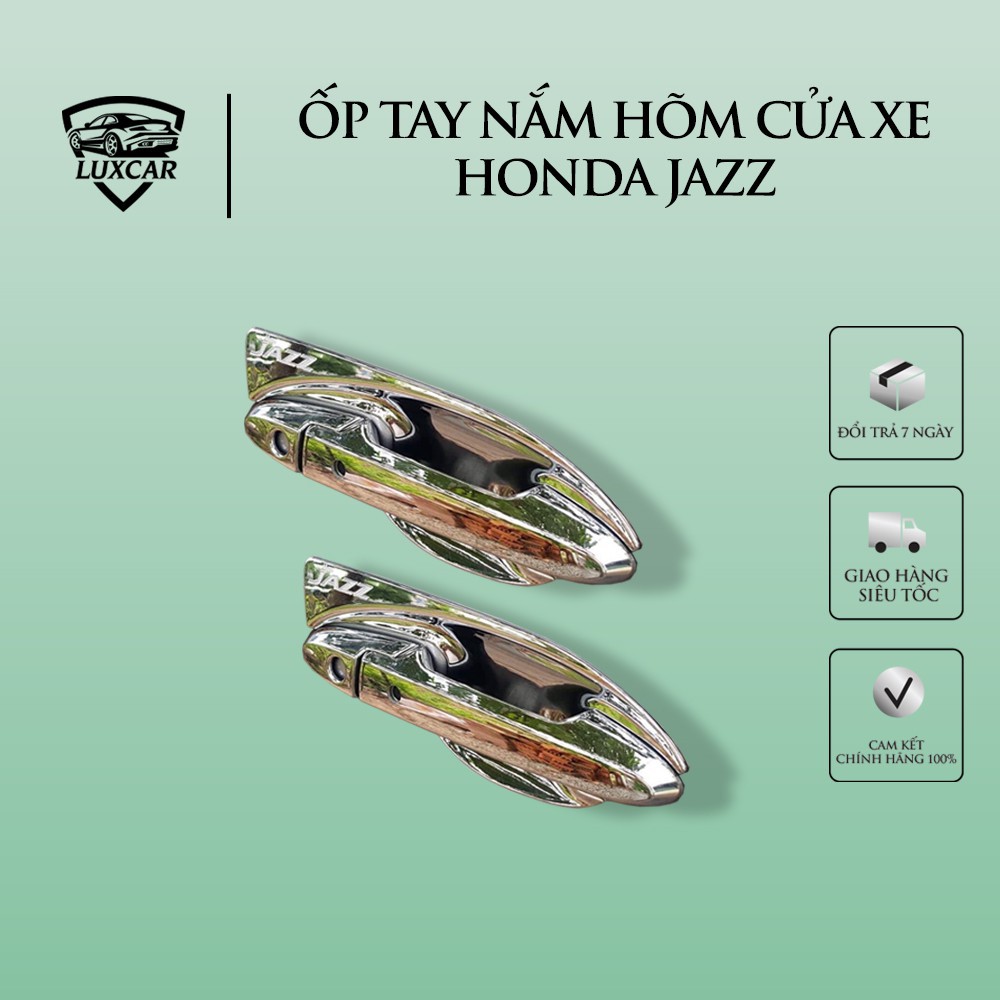 Ốp tay và hõm cửa mạ crom theo xe honda Jazz