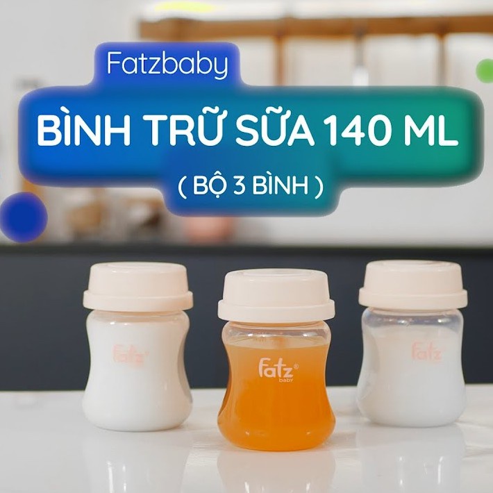 Bộ 3 bình trữ sữa mẹ, bình đựng sữa Fatzbaby 140ml Store 2 FB0140VN