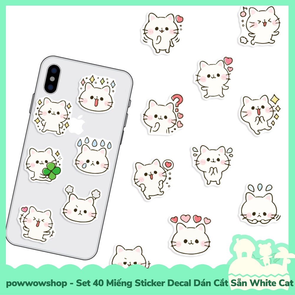 [Sẵn VN - Hỏa Tốc] Set 40 Miếng Sticker Decal Cắt Sẵn DIY Dán Trang Trí Vật Dụng Mẫu White Cat Mèo Trắng Năng Động