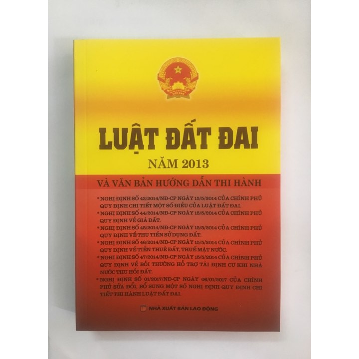 Sách - Luật Đất Đai Năm 2013 Và Văn Bản Hướng Dẫn Thi Hành