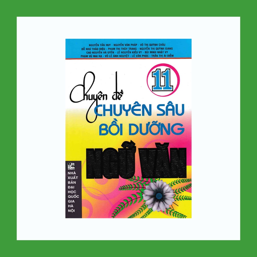 Sách - Chuyên Đề Chuyên Sâu Bồi Dưỡng Ngữ Văn 11