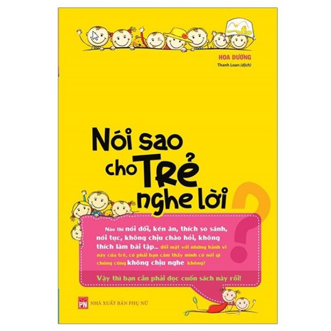 Sách - Nói Sao Cho Trẻ Nghe Lời