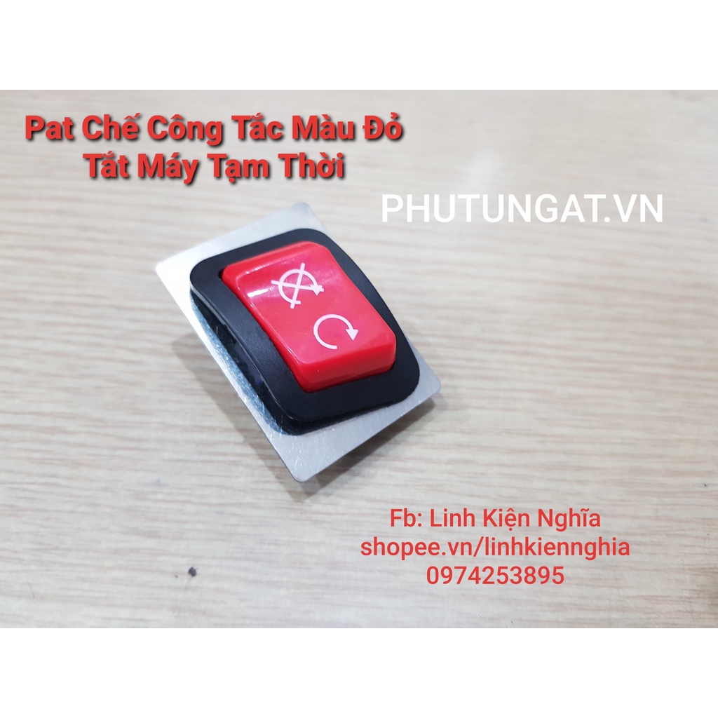 Pat Chế Nút Đỏ Tắt Máy Tạm Thời Cho Xe Winner X Chất liệu Sắt
