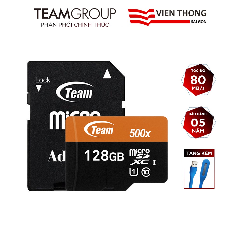 Thẻ nhớ microSDXC Team 128GB 500x upto 80MB/s C10 UHS-I kèm Adapter (Cam) tặng đèn LED - Hãng phân phối chính thức