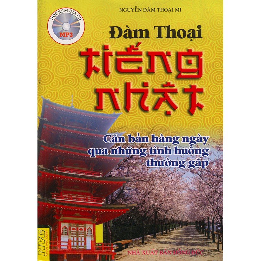 Sách - Đàm thoại tiếng Nhật căn bản hàng ngày qua những tình huống thường gặp (kèm CD)