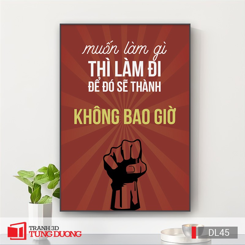 [Giá Xưởng] Tranh treo tường động lực văn phòng câu nói slogan truyền cảm hứng, tranh canvas trang trí DL10