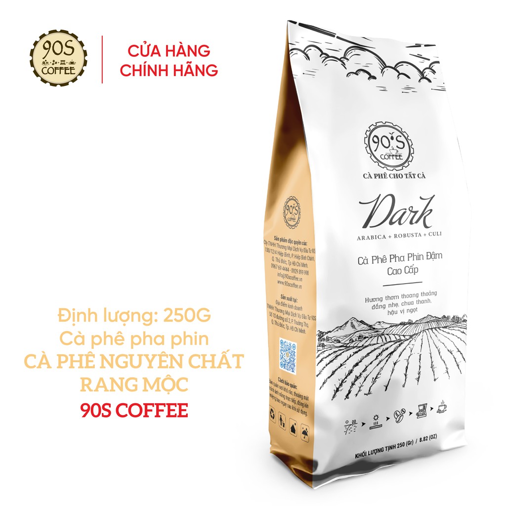 Túi 250Gr Cà Phê Dark Chuyên Pha Phin Đậm Đắng Vị Cafe Truyền Thống |100% Cà Phê Sạch| 90S Coffee Vietnam