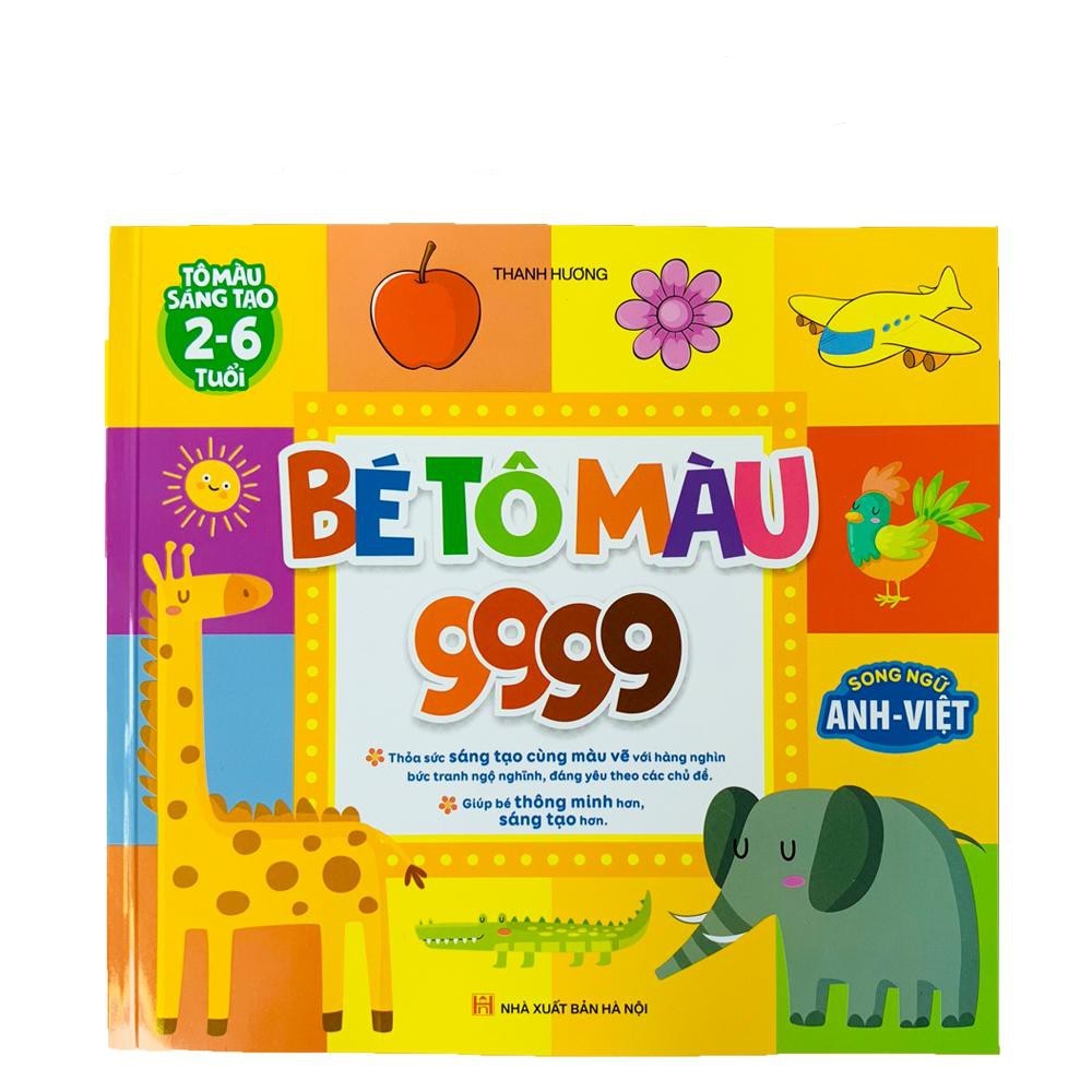 Sách - Bé Tô Màu 9999 Hình Ảnh Song Ngữ dành cho trẻ từ 2 - 6 tuổi