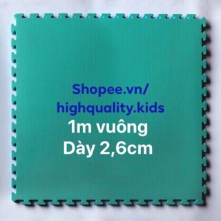 4 Miếng Thảm Xốp Lót Sàn Tập Võ, Thể Thao, GYM 1 mét vuông dày 2,6cm (Bán Từ 4 miếng trở lên)
