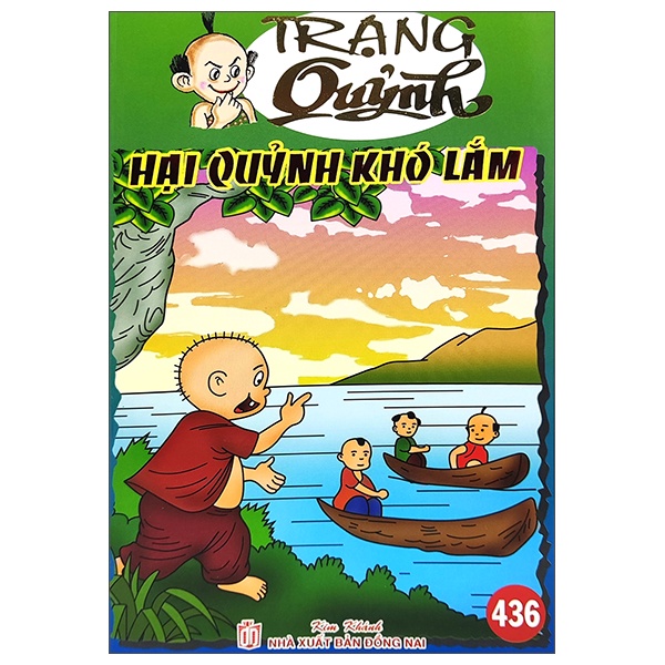 Sách Trạng Quỷnh - Tập 436: Hại Quỷnh Khó Lắm