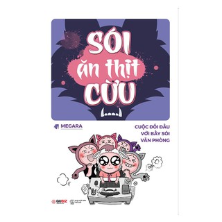 Sói Ăn Thịt Cừu - Cuộc Đối Đầu Với Bầy Sói Văn Phòng