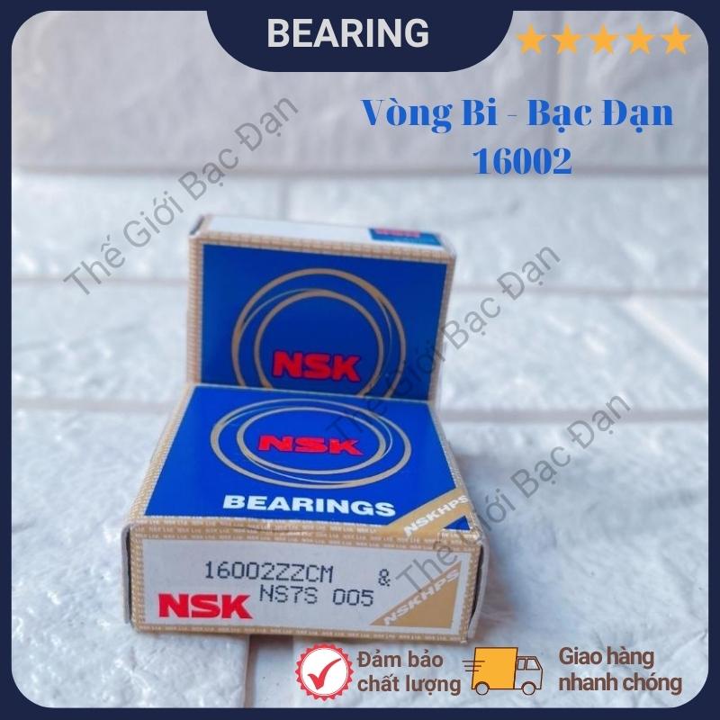 Vòng bi bạc đạn NSK 16002 16003 ZZCM - hàng đẹp - chất lượng cao - Thế Giới Bạc Đạn