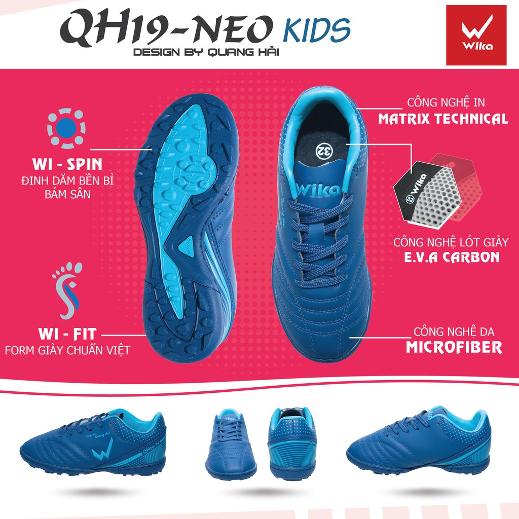 GIẦY ĐÁ BÓNG WIKA Quang Hải QH19 -[ NEO TRẺ EM ] GIẦY WIKA SÂN CỎ NHÂN TẠO TĂNG TÚI