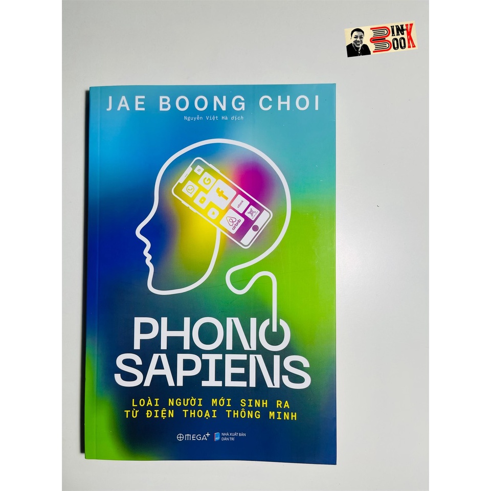 Sách - Phono Sapiens – Loài Người Mới Sinh Ra Từ Điện Thoại Thông minh - Jae Boong Choi -  Bình Book
