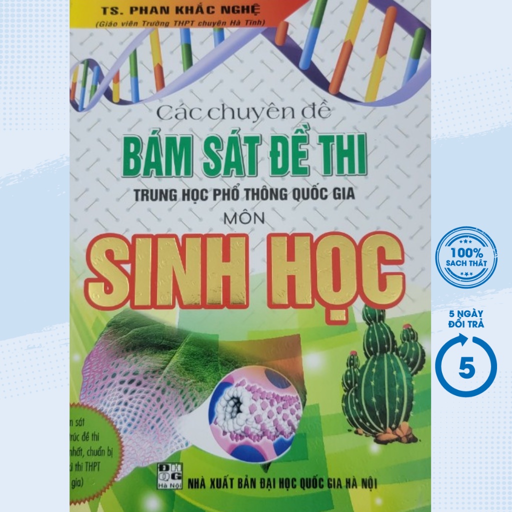 Sách - Các Chuyên Đề Bám Sát Kỳ Thi THPT Quốc Gia Sinh Học (Phan Khắc Nghệ) - HA