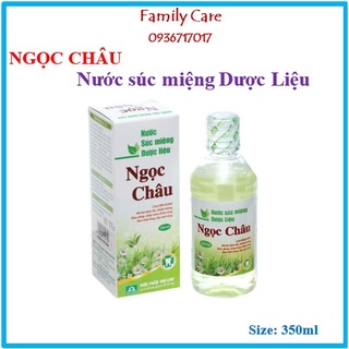 Nước xúc miệng dược liệu ngọc châu chai 350ml