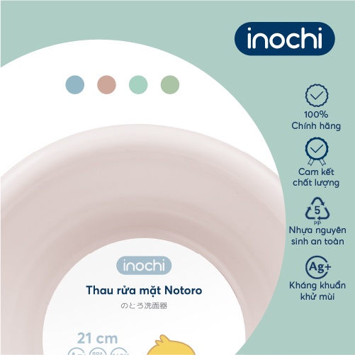 Thau rửa mặt Inochi - Notoro 21cm Màu sắc: Trắng ngọc/Hồng nhạt/ Xanh nhạt