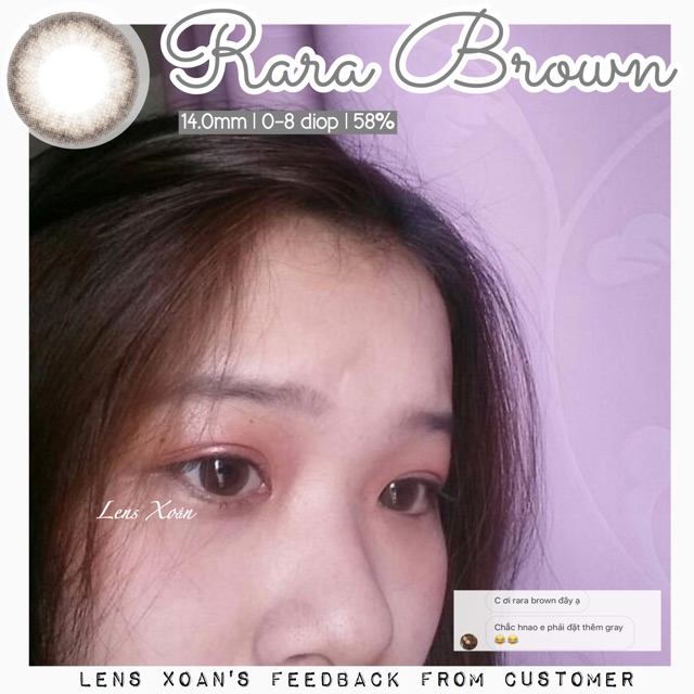 Áp tròng RARA BROWN-OLENS (LENS XOẮN)