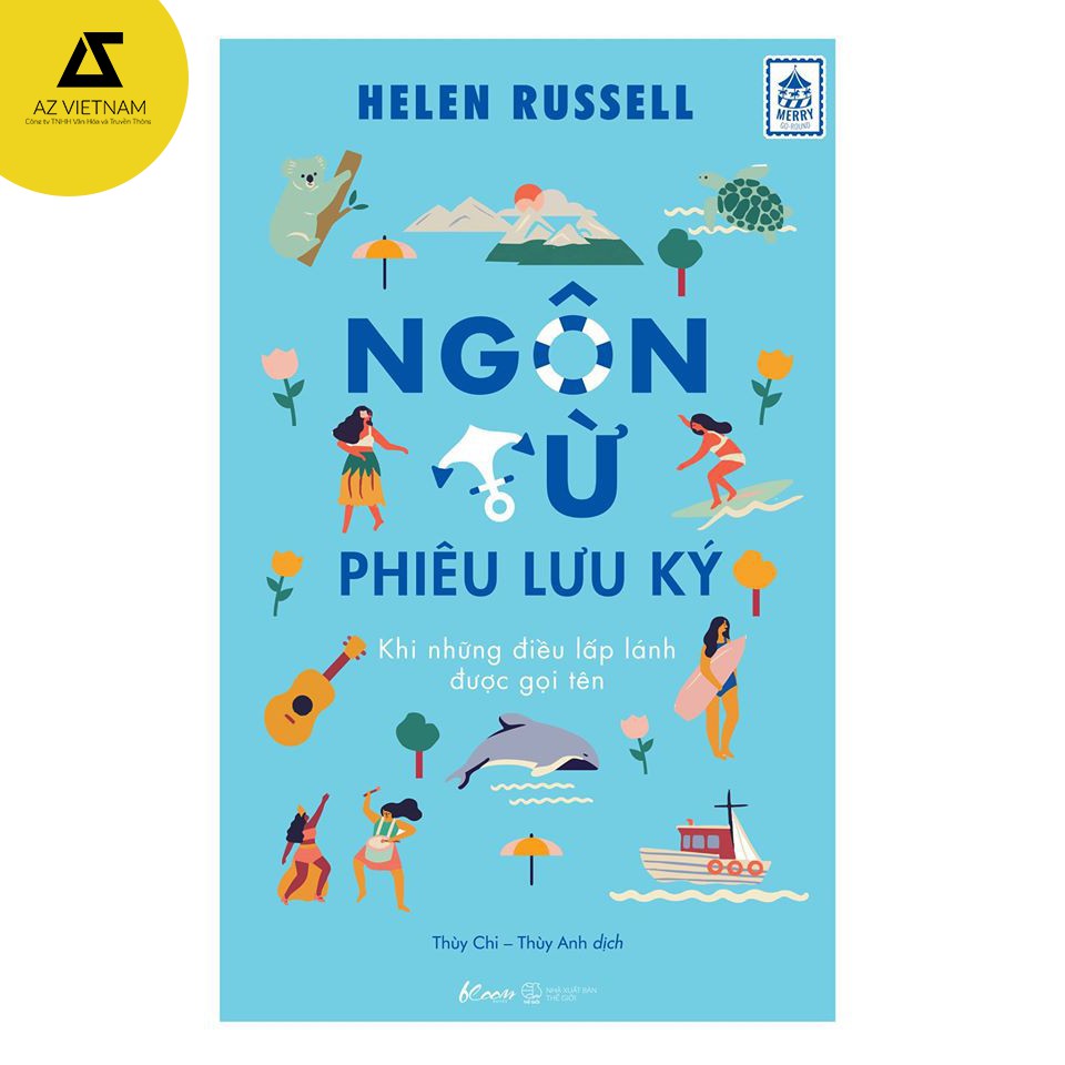 Sách - Ngôn Từ Phiêu Lưu Ký – Khi Những Điều Lấp Lánh Được Gọi Tên