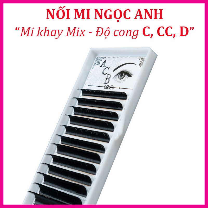 Mi khay mix độ cong C, D, CC