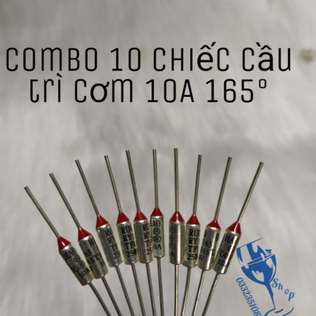 Combo 10 chiếc cầu chì - trở nồi cơm 250V 10A 165°