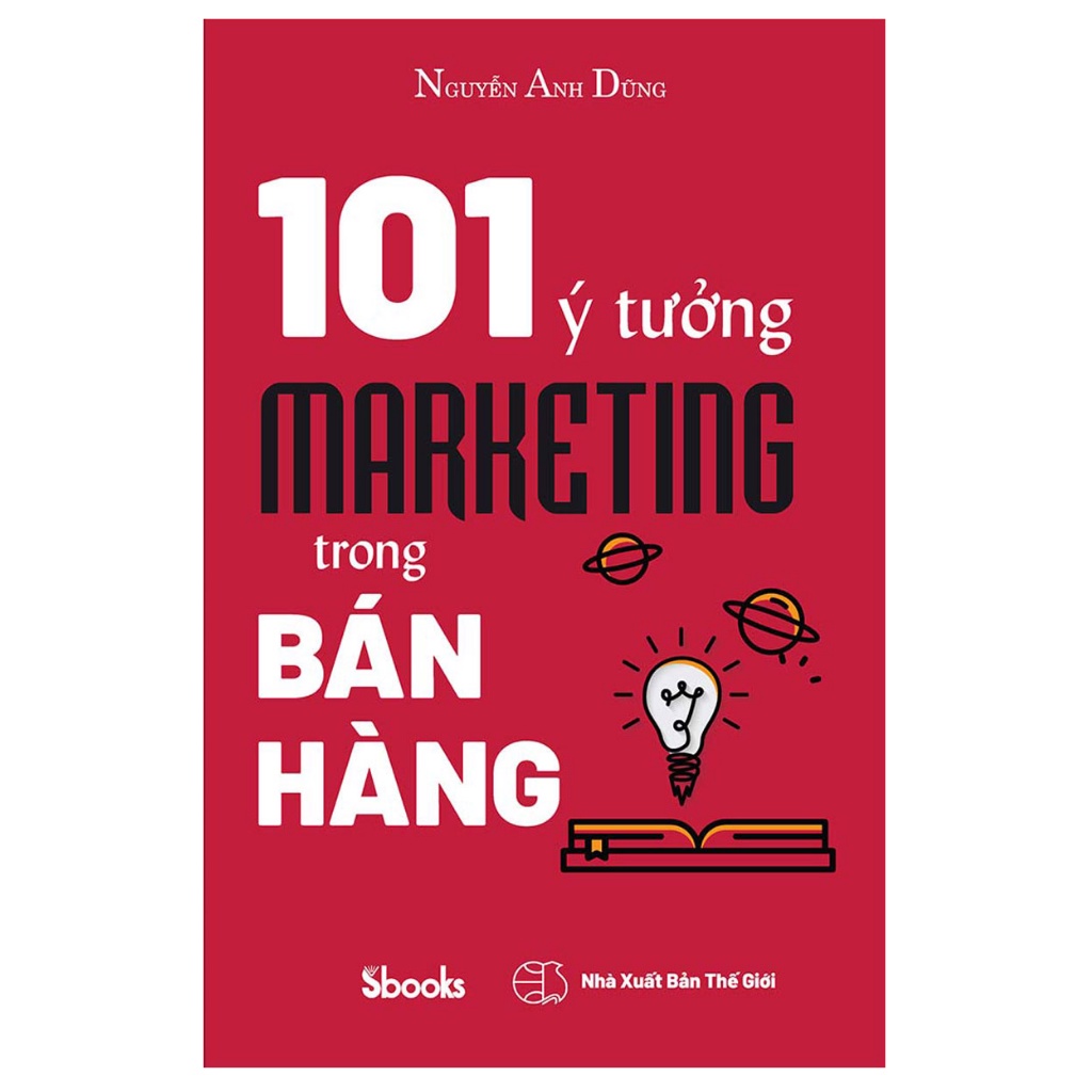 Sách - 101 Ý Tưởng Marketing Trong Bán Hàng