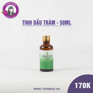 TINH DẦU TRÀM TRẦN MAO