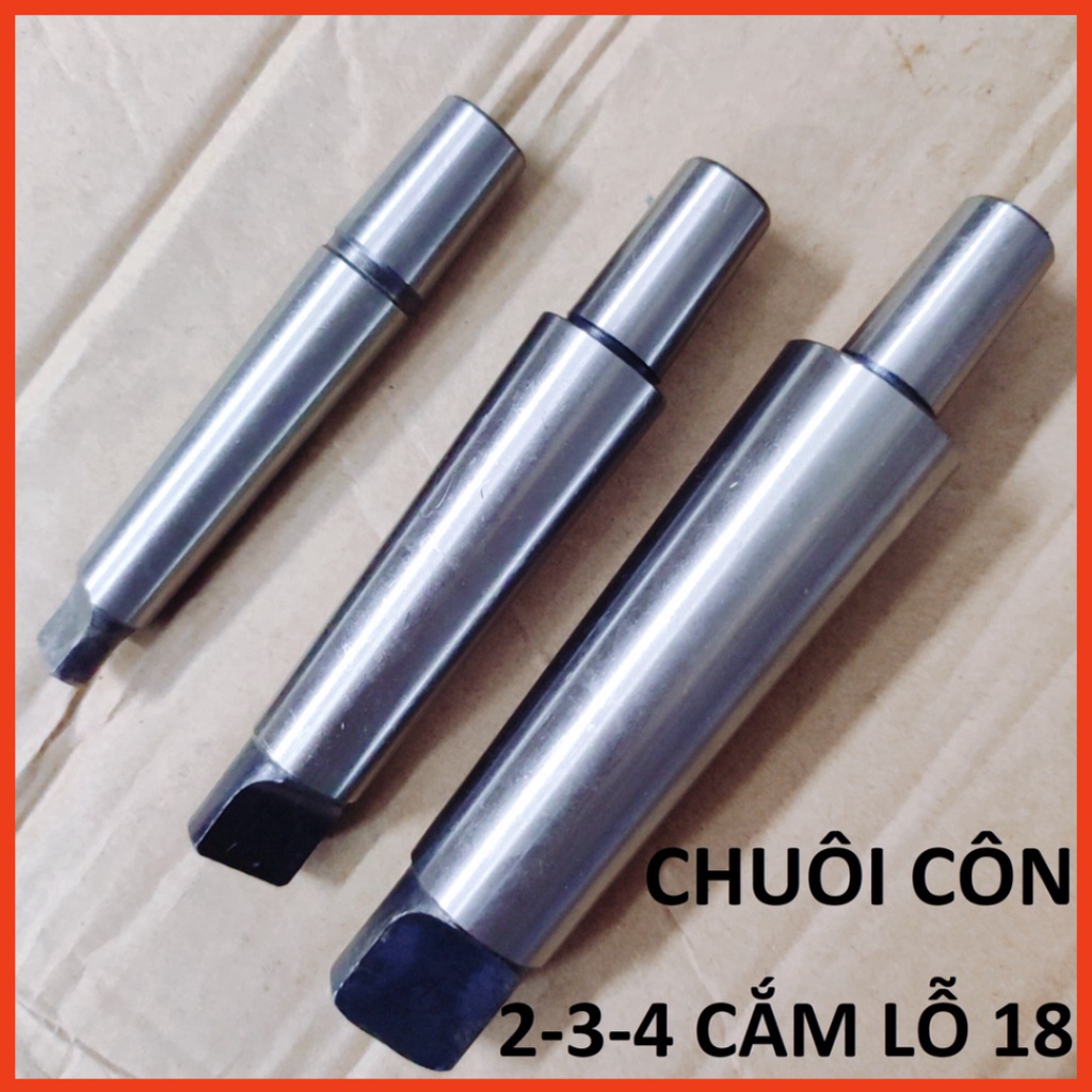 Chuôi côn số 2-3-4, cắm lỗ 18mm, chuôi mang ranh số 2 (MT2),3 (MT3),4 (MT4)
