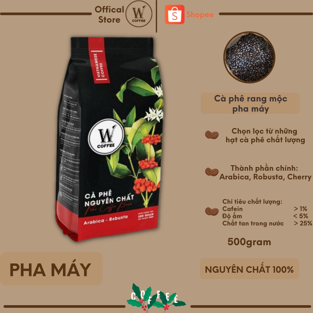 (ĐƠN CAFE 179K TẶNG PHIN) Cà phê rang xay nguyên chất, Cà phê pha máy 100% Robusta Túi 500gram W1coffee, hương vị thơm n