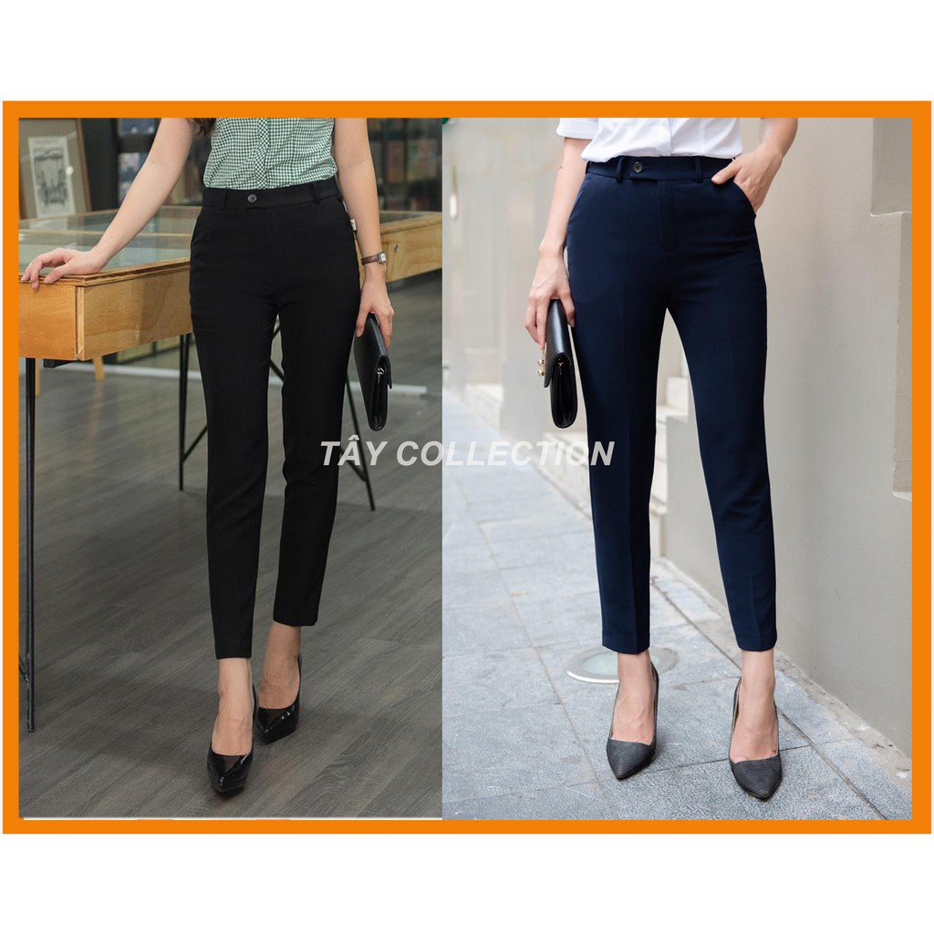 Quần Tây Công Sở Dáng Côn Đứng Cao Cấp Tây Collection, vải dày dặn, đường may kĩ, mặc đẹp tôn dáng