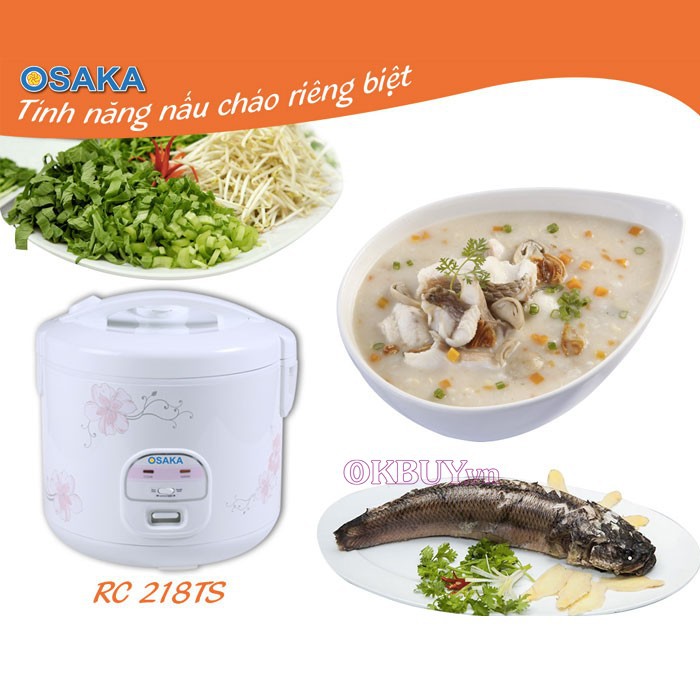 Nồi cơm điện Osaka RC-218TS - hàng chính hãng giá rẻ nhất