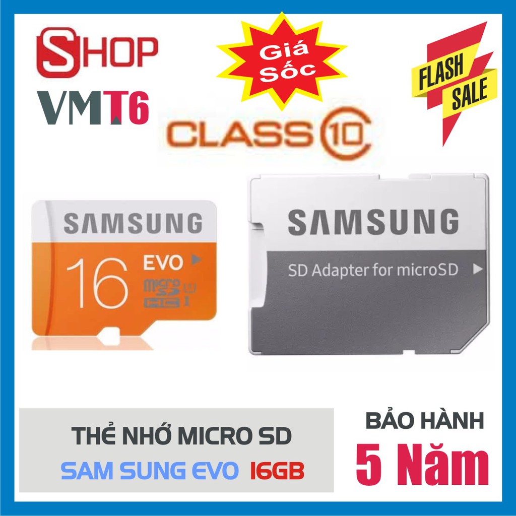 Thẻ Nhớ Sam Sung 80MB/S 16GB EVO Class 10- Bảo hành 5 năm !