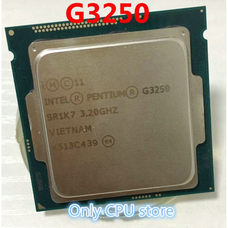cpu pc g3220 /g3250/ g3240 / g3260T / g3220T / g3258 / g3420 / g3260 / g 3250T socket 1150 / tặng keo tản nhiệt