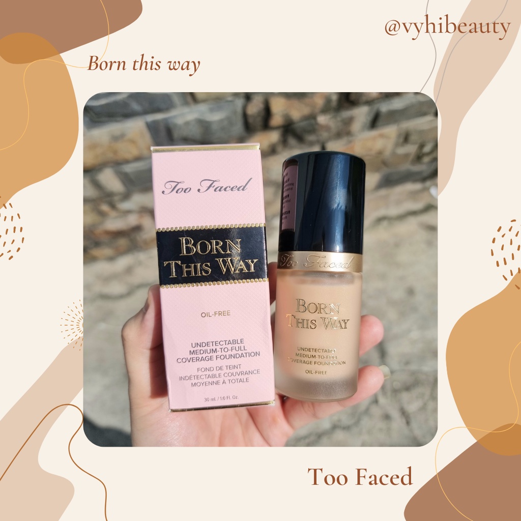 Kem nền Too Faced Born this way che phủ cao 30ml