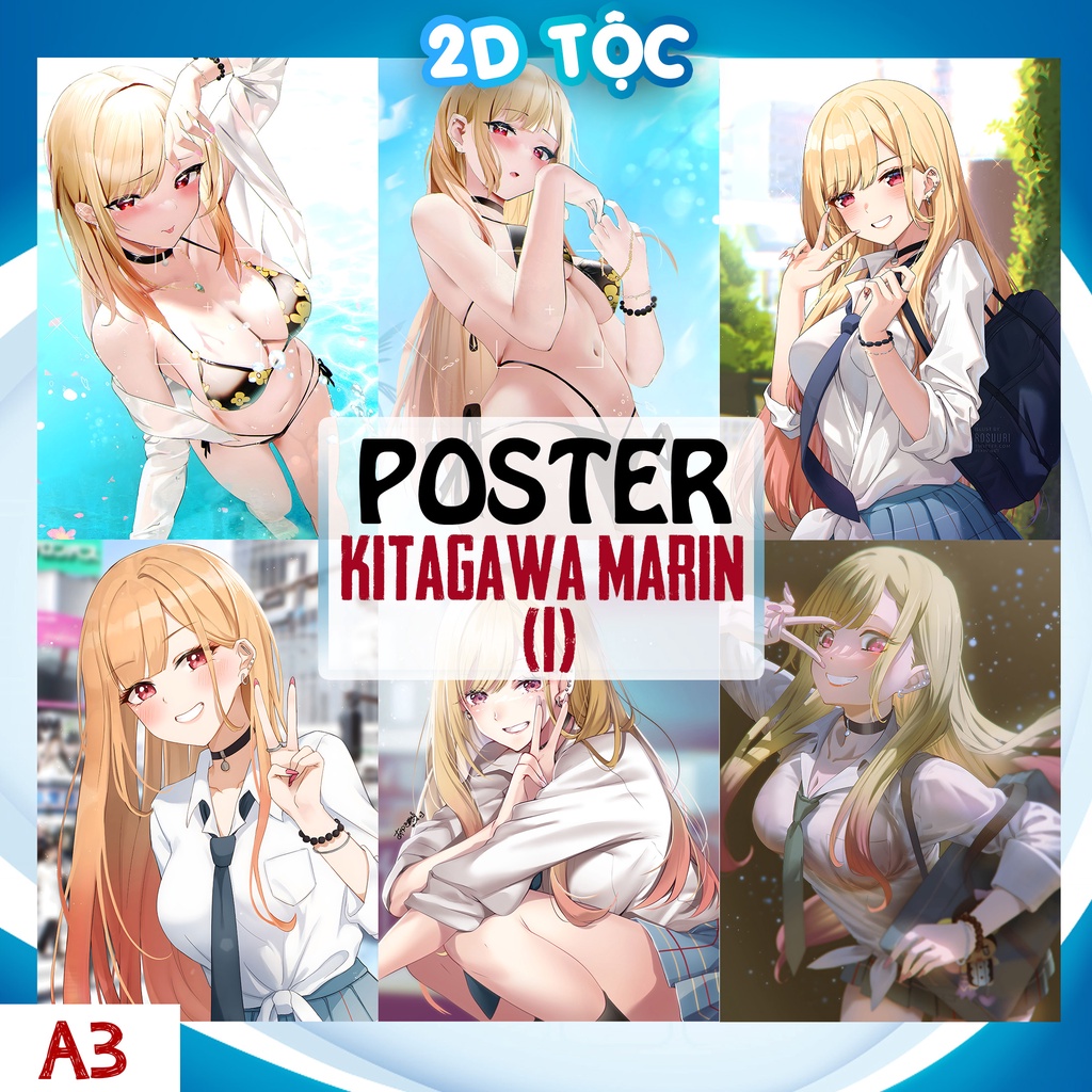 TRANH POSTER A3 KITAGAWA MARIN (1) ANIME MANGA MY DRESS-UP DARLING CHẤT LIỆU GIẤY CAO CẤP - 2D TỘC SHOP
