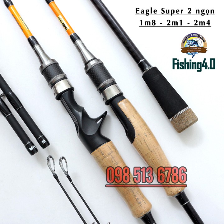 Cần câu lure 2 ngọn Eagle super máy ngang máy đứng Dài 1m8 2m1 và 2m7